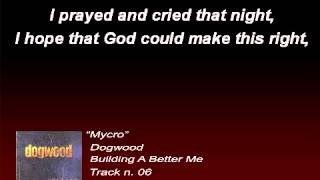 Watch Dogwood Mycro video