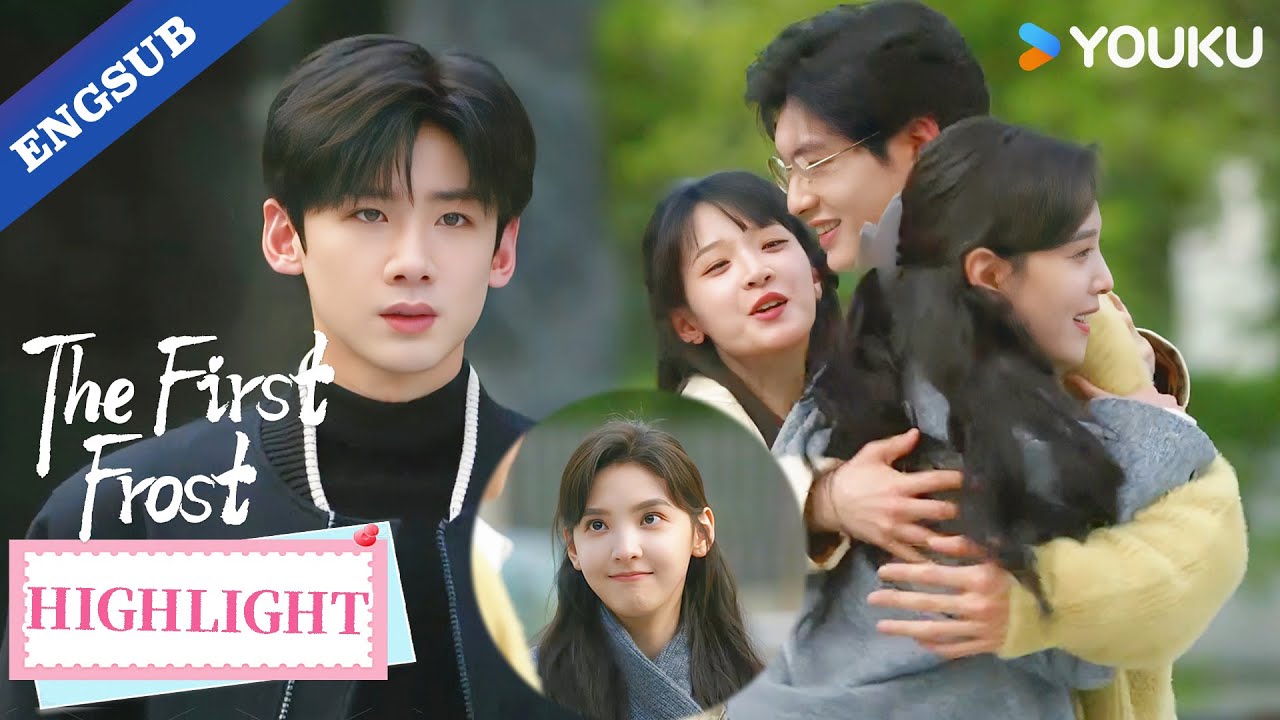 【Highlight】Seeing her hug another guy just crushed me with jealousy!😫❤️‍🩹| The First Frost | YOUKU