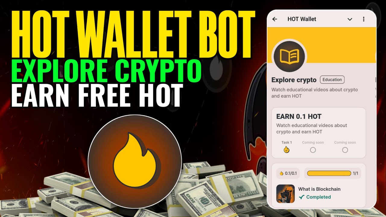 Hot Wallet Explore Crypto Missions Hot Wallet What Is Blockchain Answer Hot Wallet New(04)