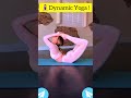 🔥"Boost Mobility Fast With Dynamic Yoga !" 🧘‍♀️#yoga#mobilityyoga #yogashorts#viralshorts#trending