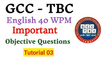 GCC TBC || GCC TBC 40 MCQ|| GCC TBC 40 wpm Important Objective Questions Answers 03