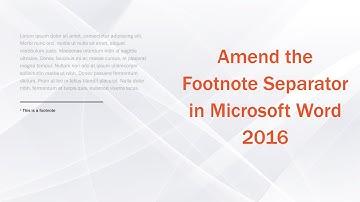 Amend Footnote Separator in Microsoft Word 2016