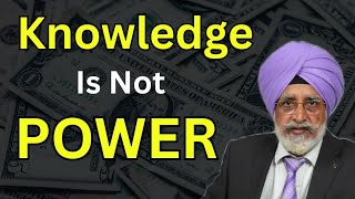 Knowledge Is Power ? Rajwant Singh Mohali | Property Gurukul | #podcast