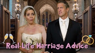 Real-Life Marriage Advice