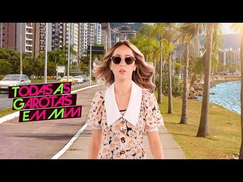 Todas As Garotas Em Mim - Banda Universos (Clipe Oficial)