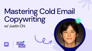 The Art of Cold Emails - Proven Frameworks by Justin Chi | Smartlead Office Hours