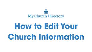How to Edit Your Church Information