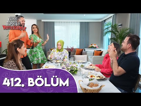 Zuhal Topal'la Yemekteyiz 412. Bölüm