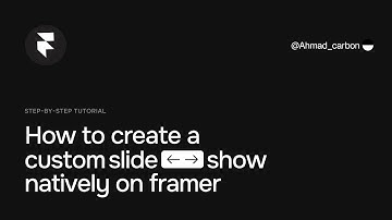 How to Create a Custom Slideshow in Framer (Step-by-Step)