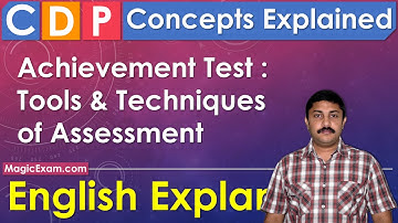 Achievement Test - Tools & Techniques of Assessment CDP Concepts English Explanation