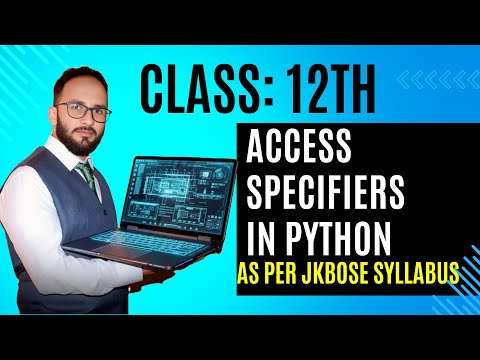 Access Specifiers in Python | Public, Protected & Private (JKBOSE Class 12 Syllabus)
