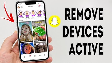 How To Remove Devices With Active Sessions In Snapchat - Full Guide