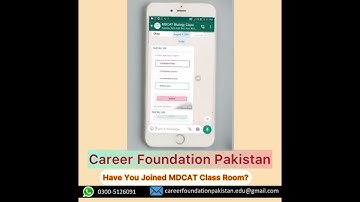 MDCAT Class Room Groups / MDCAT Online Preparations !! Career Foundation Pakistan