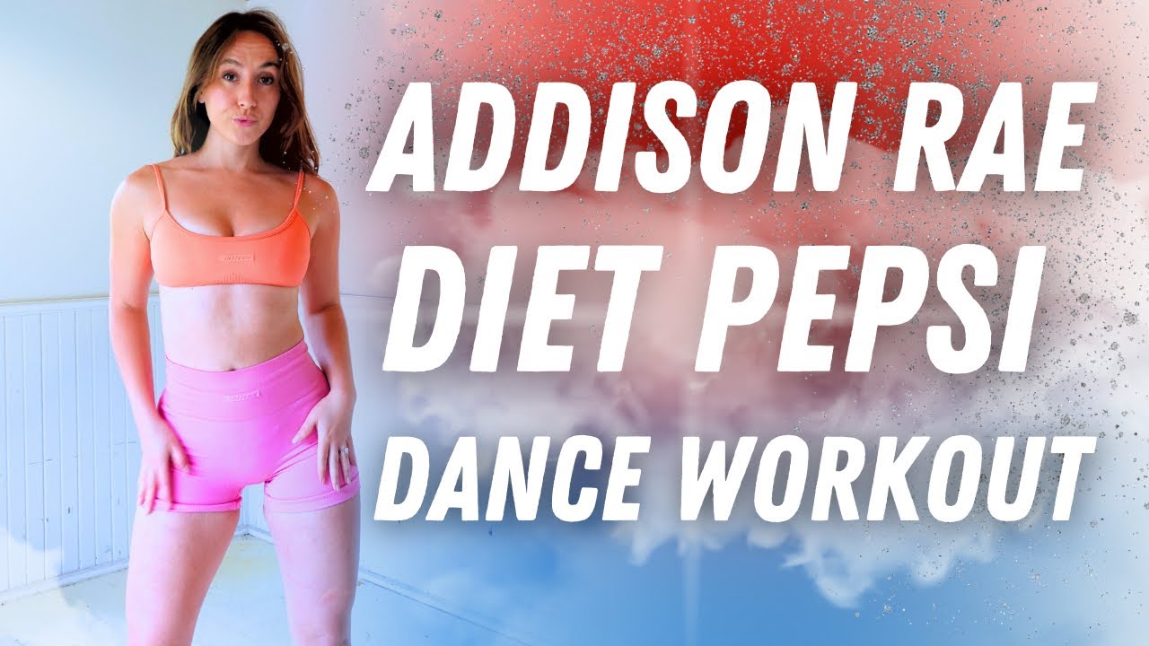 {Dance Workout} Addison Rae - Diet Pepsi | Fun + Burn Cals| TikTok Dance Cardio Workout {Dance Workout} Addison Rae - Diet Pepsi | Fun + Burn Cals| TikTok Dance Cardio Workout