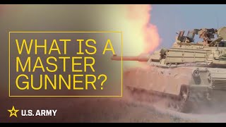 Why does the Army have Master Gunners? | U.S. Army