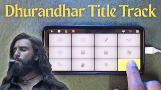 Dhurandhar Title Track - Walk Band Tutorial | Mobile Piano + Drumming | Instrumental Ringtone Remix screenshot 4