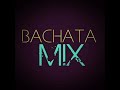 Mix bachata romntica