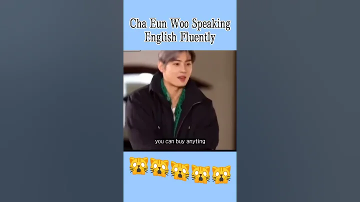 Cha Eun Woo Speaking English Fluently - DayDayNews