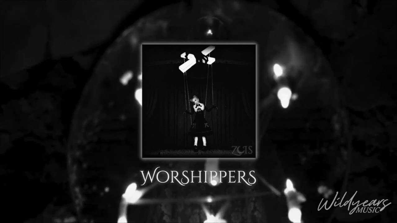 ZOIS - Worshippers