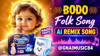 Mamy Poko Pant | Dj Remix Song | Bodo Ai Song | @gnaimusic84 