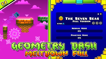 The Seven Seas Full Version (All Secret Coins) | Geometry Dash Full Meltdown | By SlothBlock