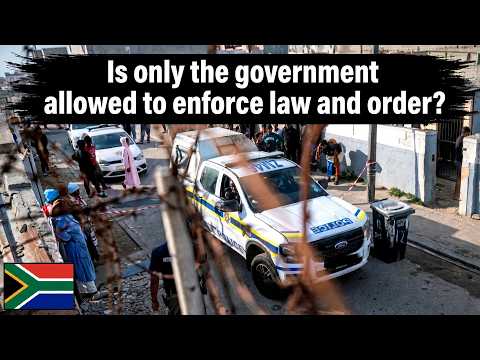 The South African Government Has Lost its Monopoly on Enforcing Law and Order