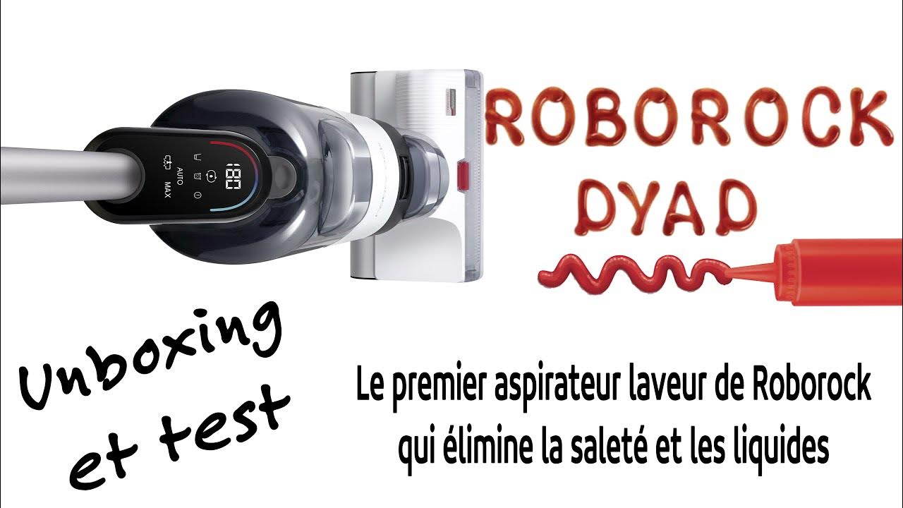Roborock Dyad, le test français 😍 