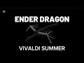 Minecraft Ender Dragon With Vivaldi Summer Theme 26.1