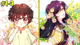 She Was Reborn As An Orphan But Her Secret Powers Made The Duke Notice And Adopt Her (1-3)