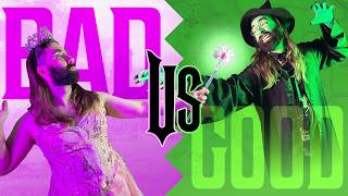 Wicked 2 The Bad Vs The Good