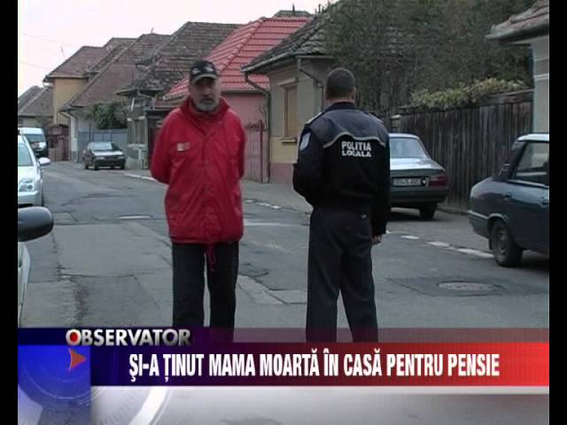 Si A Tinut Mama Moarta In Casa Pentru Pensie Youtube