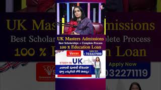 UK Masters Admissions Best Scholarships + Complete Process 100 % Education Loan #vsource
