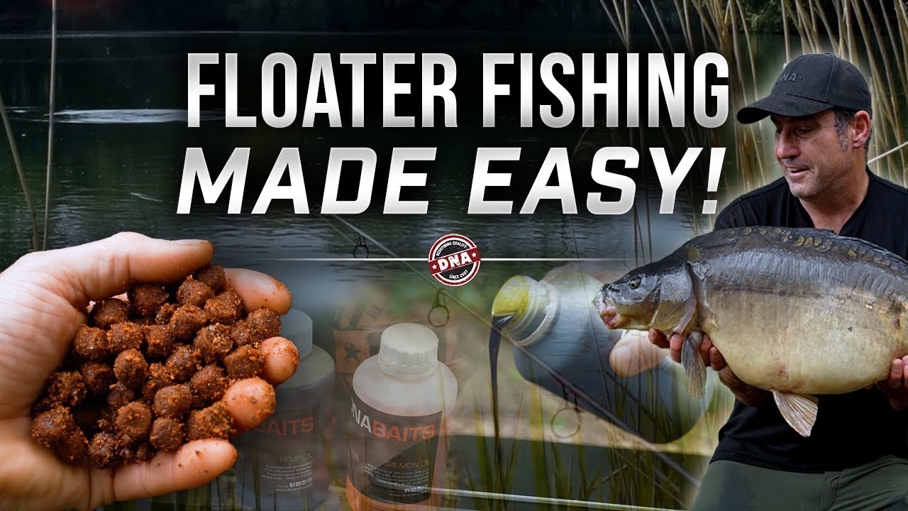 FLOATER FISHING MADE EASY*** CARP FISHING, DNA BAITS, SURFACE FISHING