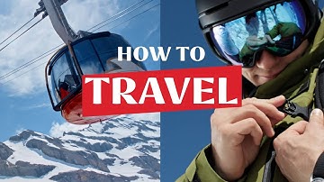 How to Travel | Switzerland Tourism