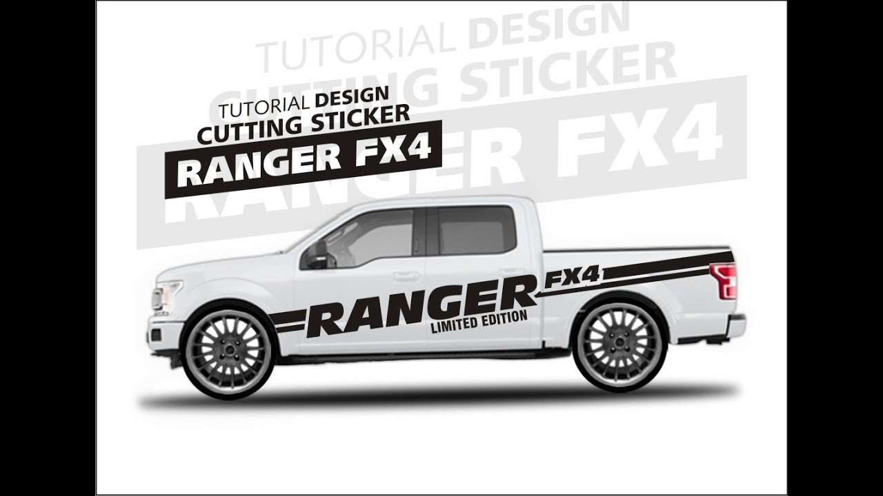 DESIGN CUTTING STICKER RANGER FX4 YouTube