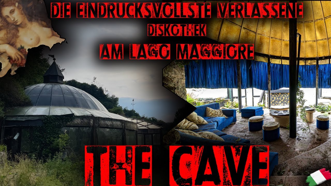 Die unglaubliche verlassene HÖHLEN Diskothek nahe des Lago Maggiore I LE CAVE I Lost Places Italien