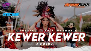 Download Lagu DJ KEWER KEWER X MBEROT || ASTRA MULYA MP3