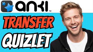 How To TRANSFER Quizlet To Anki (QUICK & EASY) 2026
