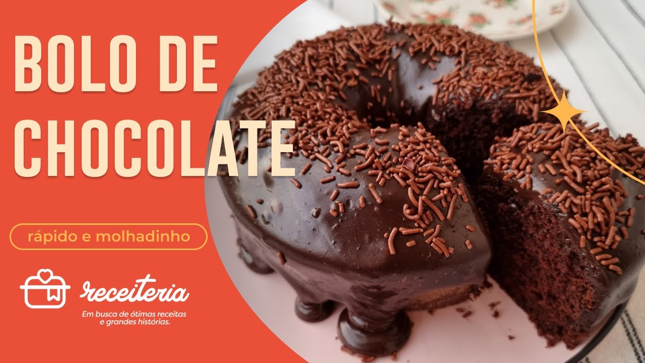 Bolo de chocolate fácil, molhadinho e chocolatudo