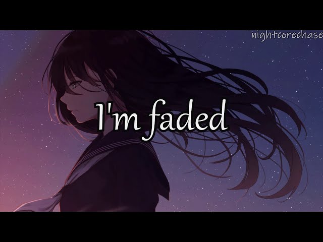 Nightcore - Faded (Lyrics) (Alan Walker) class=