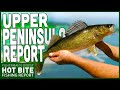 Upper Peninsula Fishing Reports!