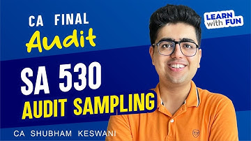 SA 530 Revision | CA Final Audit | CA Shubham Keswani (AIR 8)