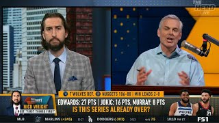 THE HERD | Ant Edwards is the bully Jokic! - Nick on T-wolves taking 2-0 series lead over Nuggets