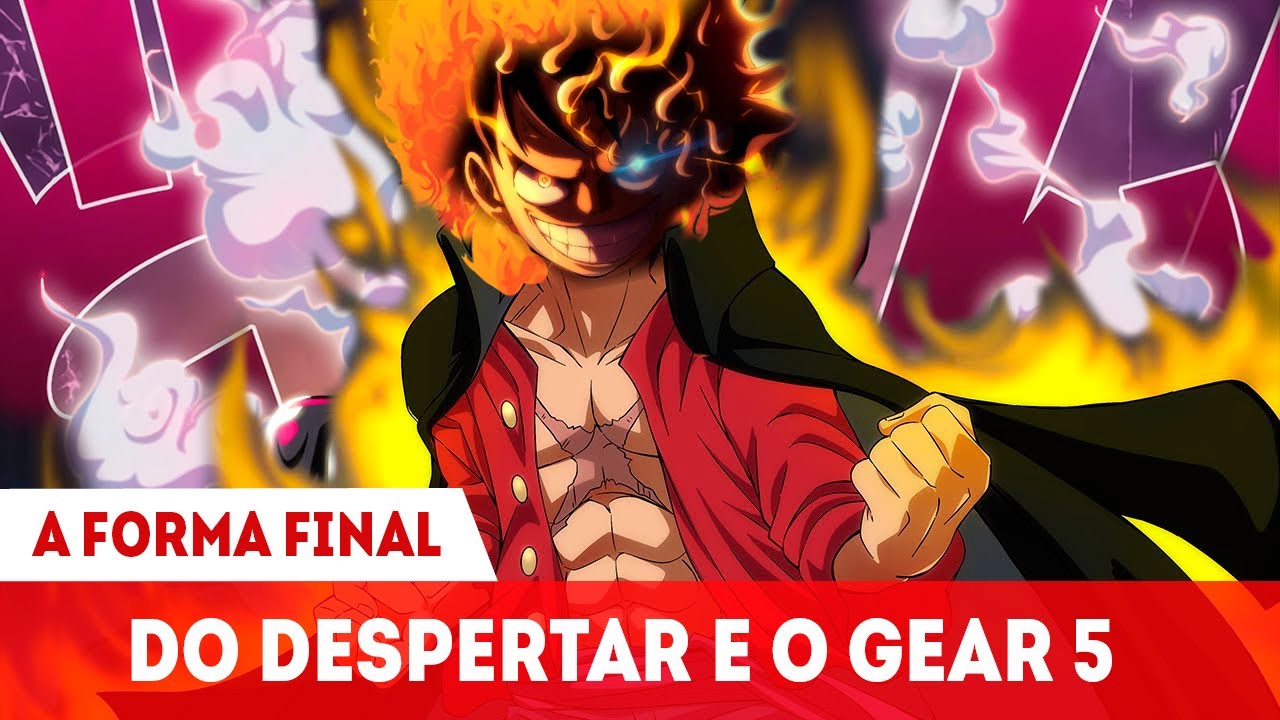 Luffy Gear 5: como funciona a transformação em One Piece? 