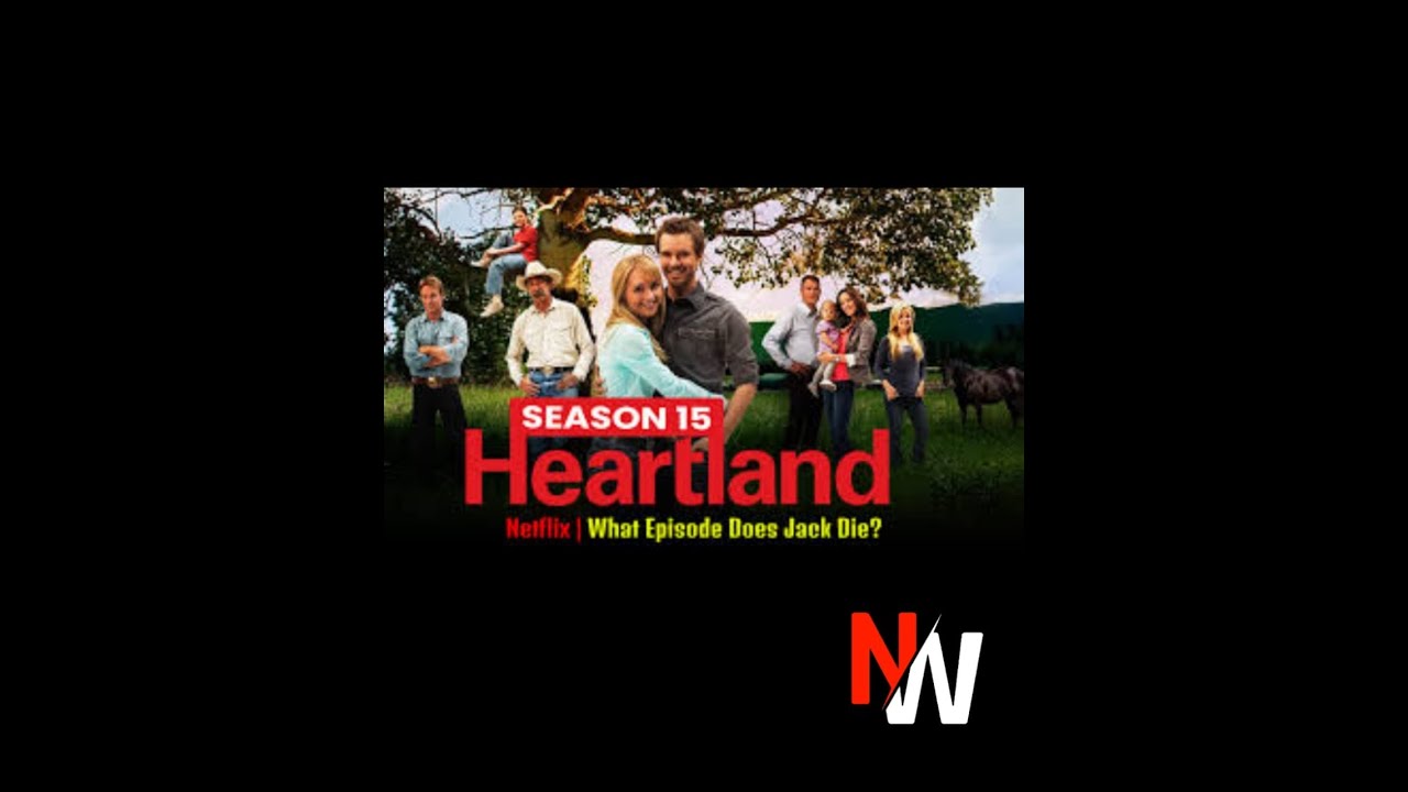 Heartland Season 15 | when Season 15 of Heartland is coming | cast,plot