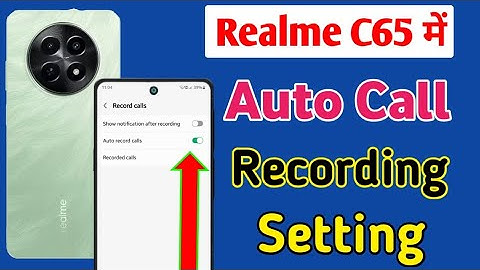 Realme c65 5g me automatic call recording kaise kare || how to auto call recording in realme c65 5g