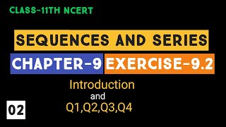 Class 11 Maths NCERT Sequence and Series Chapter 9 Ex-9.2 (Q1,Q2,Q3,Q4)