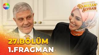 Şükran Kaymak'la Ramazan Sofrası 27. Bölüm Fragmanı - Ön İzleme Detayları