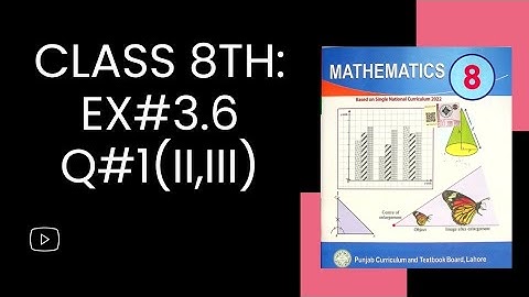 Class 8 math |ex 3.6|Q1(ii,iii)| Domain 3|new book# PTB hisab,@maths-577
