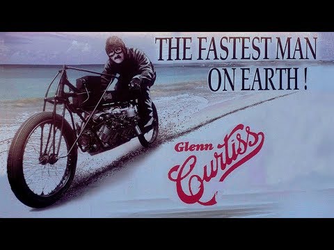 Гленн Кёртисс - Самый безбашенный мотогонщик начала 20-го века